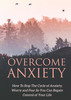 Thumbnail Overcoming Anxiety Thumbnail Overcoming Anxiety