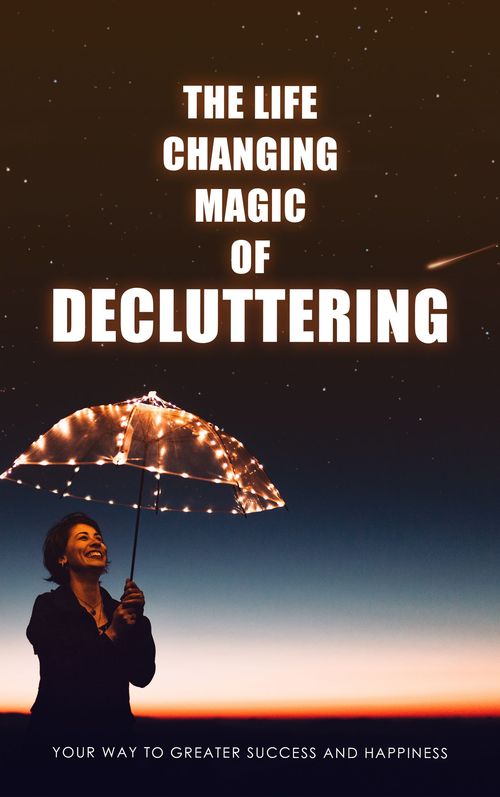 Product picture The Life Changing Magic Of Decluttering